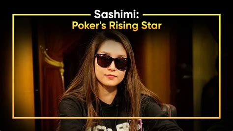 sashimi hustler|Sashimi Poker Player: From Vegas to Worldwide Fame